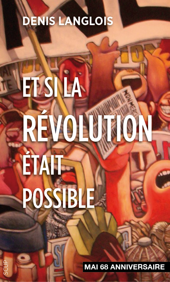 Et si la révolution était possible
